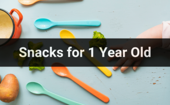 Snacks for 1 Year Old