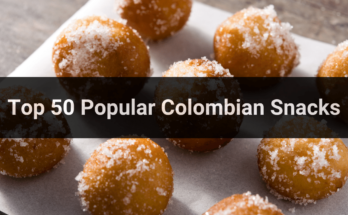 Top 50 Popular Colombian Snacks