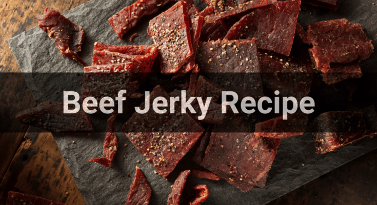 Beef Jerky Recipe