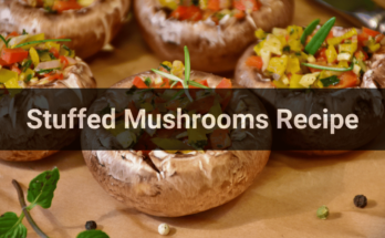 Stuffed Mushrooms Recipe