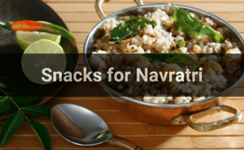 Snacks for Navratri